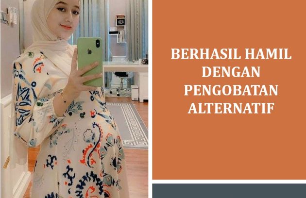 Berhasil Hamil dengan Pengobatan Alternatif