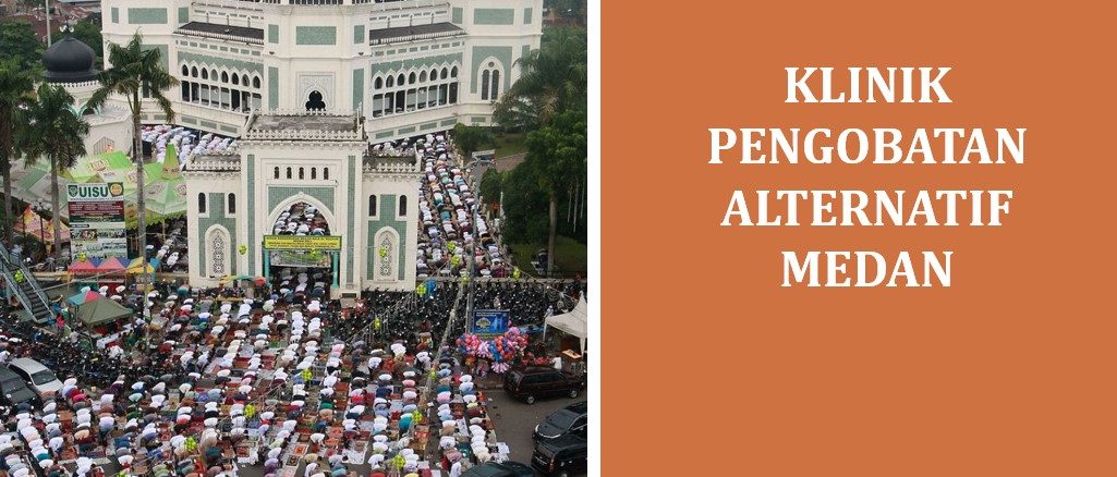 Klinik Pengobatan Alternatif Medan
