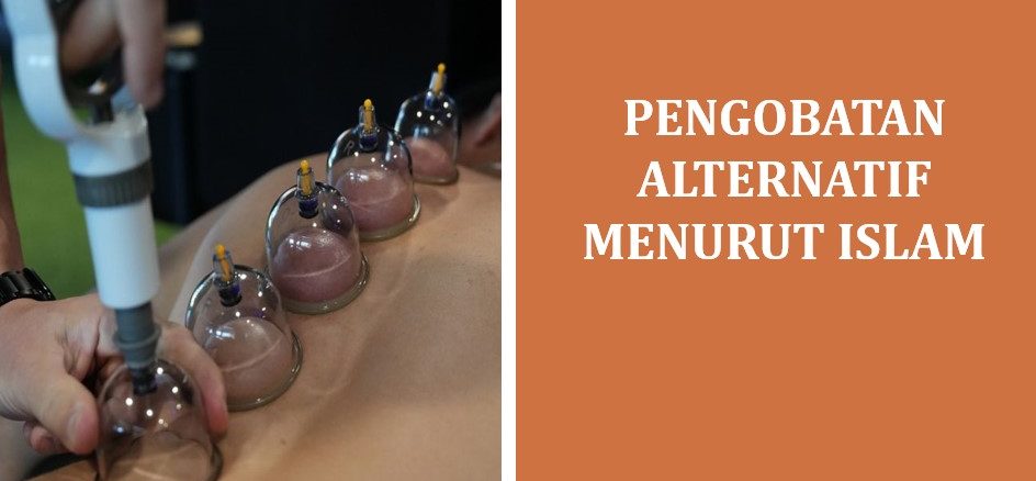 Pengobatan Alternatif Menurut Islam