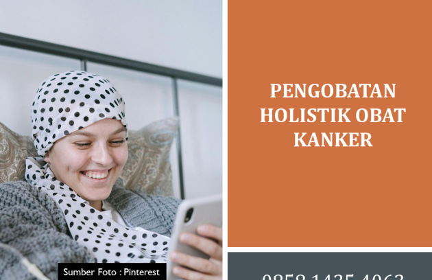 Pengobatan Holistik Obat Kanker