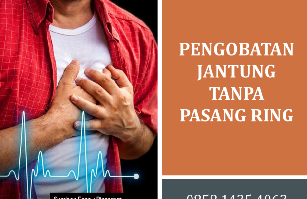 Pengobatan Jantung Tanpa Pasang Ring