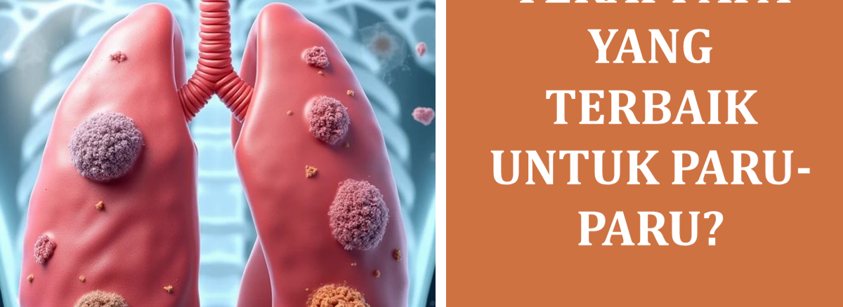 Terapi apa yang terbaik untuk paru-paru?
