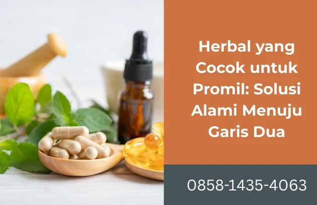 Herbal yang Cocok untuk Promil Solusi Alami Menuju Garis Dua | Rumah Sehat Afiat | Pengobatan Alternatif