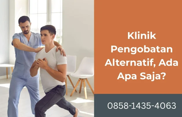 Klinik Pengobatan Alternatif, Ada Apa Saja | Rumah Sehat Afiat | Holistic Medical Centre