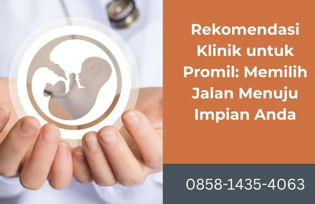 Rekomendasi Klinik untuk Promil Memilih Jalan Menuju Impian Anda | Rumah Sehat Afiat