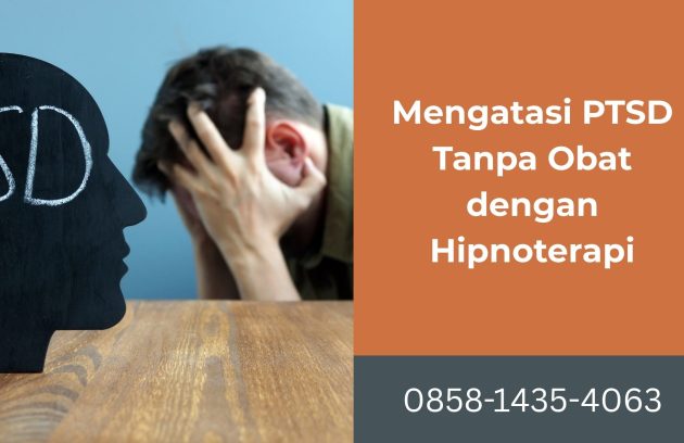 Mengatasi PTSD Tanpa Obat dengan Hipnoterapi | Rumah Sehat Afiat