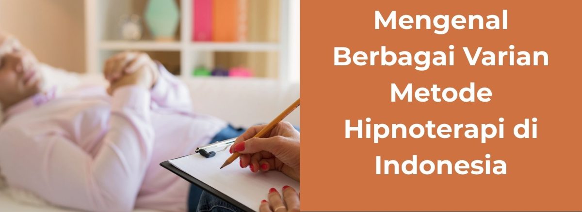 Mengenal Berbagai Varian Metode Hipnoterapi di Indonesia | Rumah Sehat Afiat