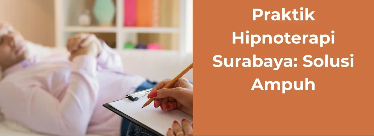 Praktik Hipnoterapi Surabaya Solusi Ampuh | Rumah Sehat Afiat