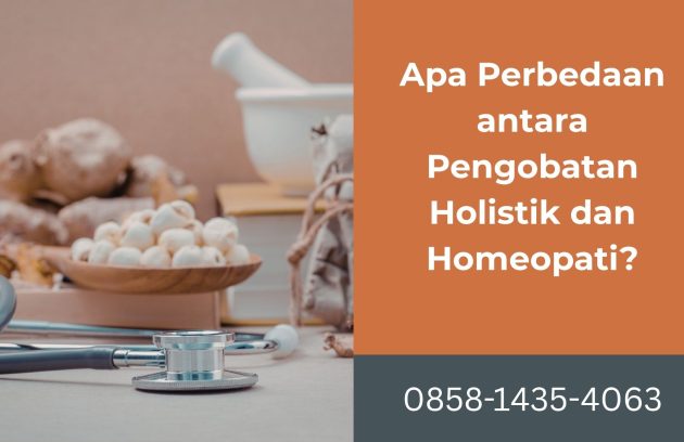 Apa Perbedaan antara Pengobatan Holistik dan Homeopati