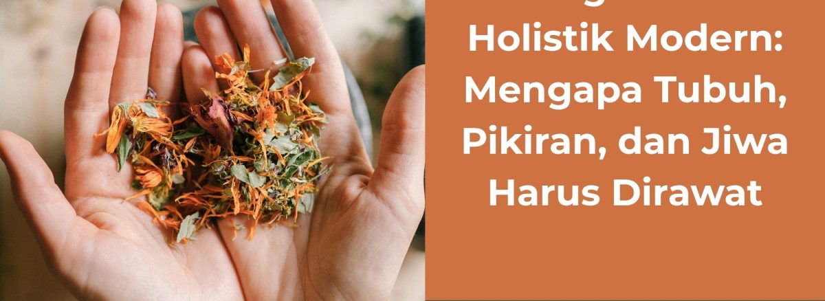 Pengobatan Holistik Modern